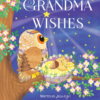 Grandma Wishes