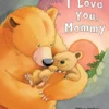 I Love you mommy